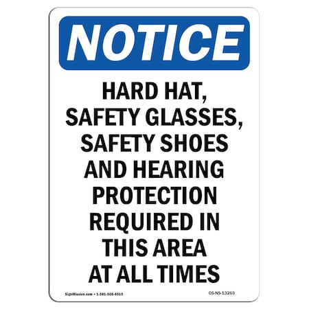 Signmission OSHA Notice Sign, Hard Hat Safety Glasses Safety, 14in X 10in Rigid Plastic, 10" W, 14" H, Portrait OS-NS-P-1014-V-13269